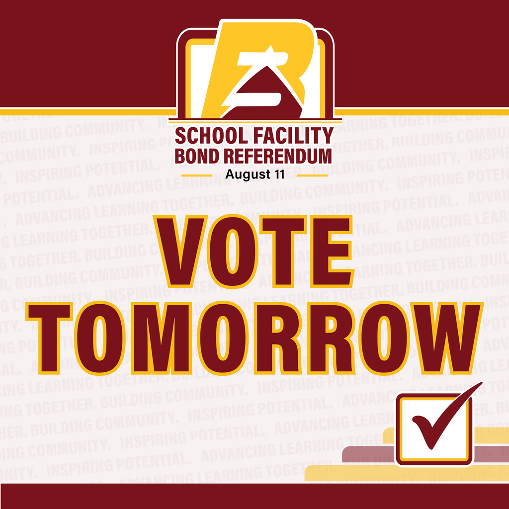School Facility Bond Referendum Vote Tomorrow August 11