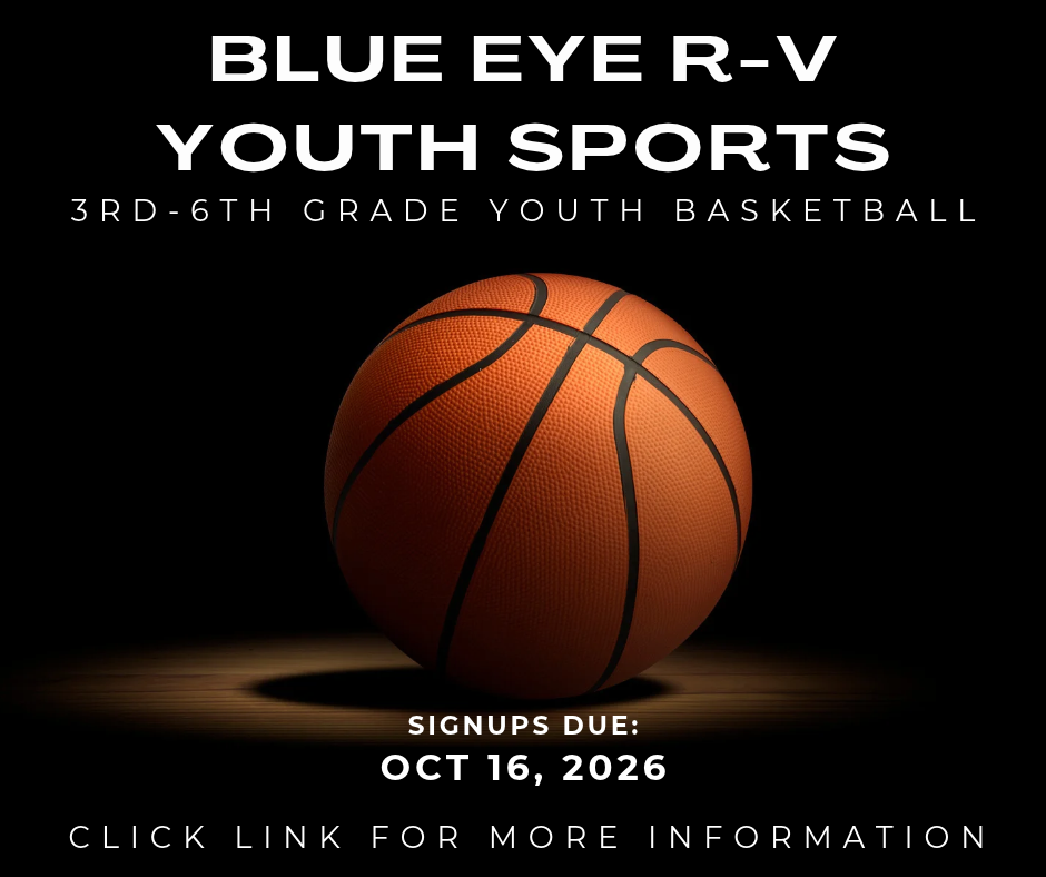 Promotional graphic for Blue Eye R-V Youth Sports 3rd–6th Grade Youth Basketball. Signups due Oct 16, 2026.