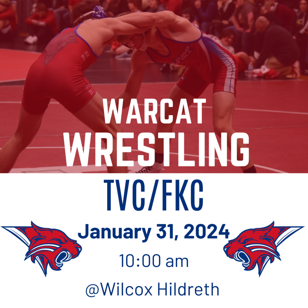 Come support our Warcat Wrestlers today at Wilcox Hildreth!