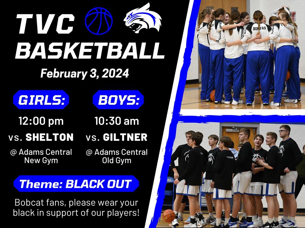 Good luck to our Bobcat Boys & Girls Basketball teams today during the final games of the TVC tournament!! Bobcat fans, the theme for today is ⚫️ BLACK OUT! ⚫️ Please wear your black in support of our players! Go Bobcats! 🏀🐾