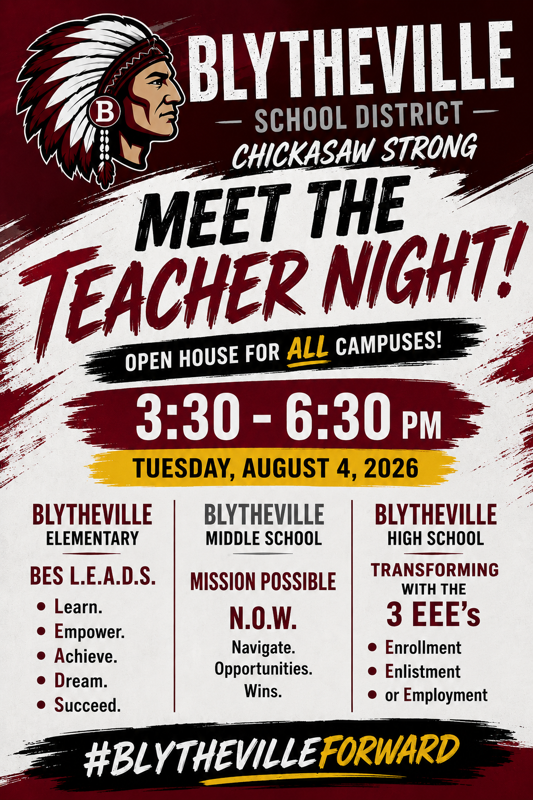 Blytheville School District Open House Join us for Open House on Tuesday, August 4, 2026, from 3:30 PM to 6:30 PM. Come meet your child's teacher, visit the classroom, and get ready for a great school year. We look forward to seeing you!