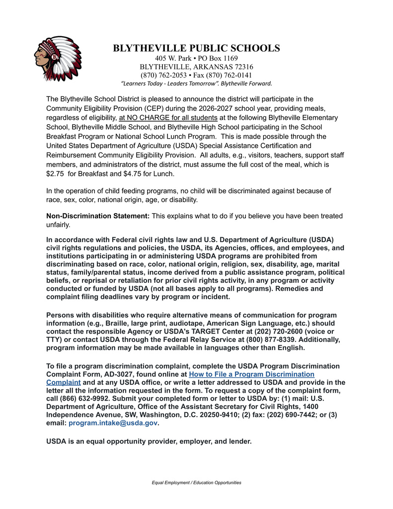 Blytheville School District is pleased to continue participating in the Community Eligibility Provision (CEP) for the 2026-2027 school year.