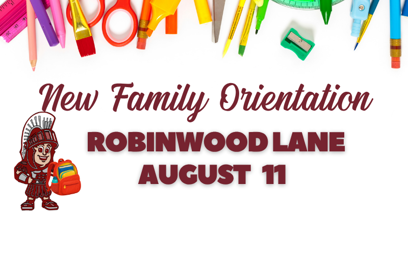 New Family Orientation Robinwood Lane August 11