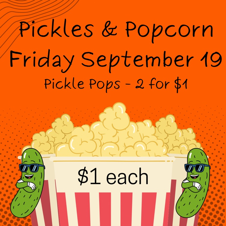 pickles and popcorn