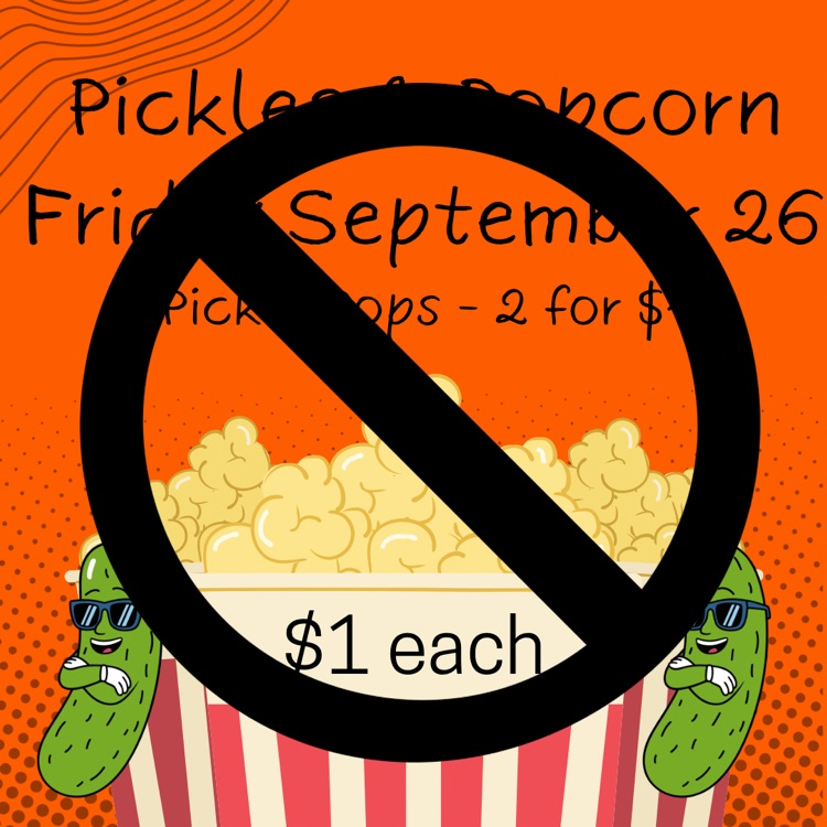 pickles and popcorn