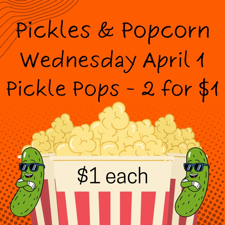 pickles and popcorn