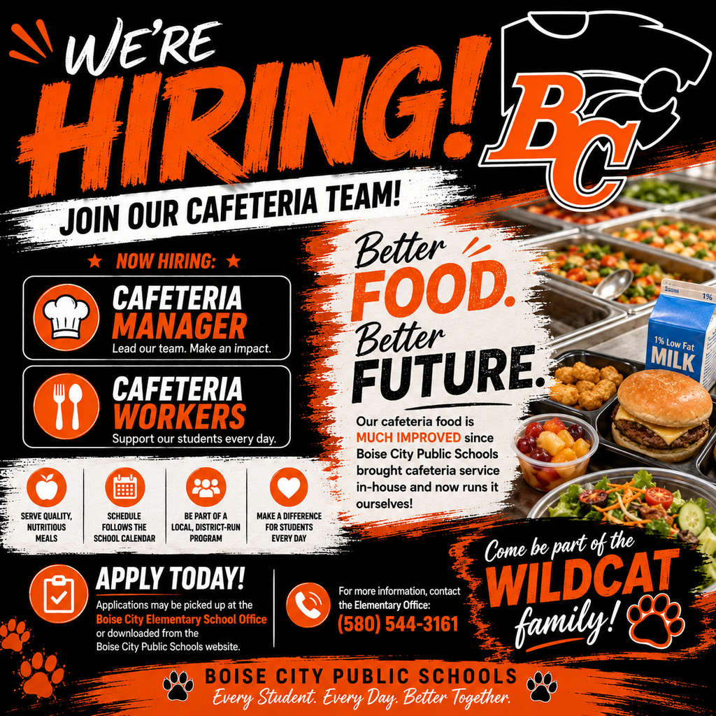 Boise City Public Schools hiring graphic in orange, black, and white announcing openings for a Cafeteria Manager and Cafeteria Workers. The graphic features the BC Wildcat logo, school cafeteria food, and notes that cafeteria meals have improved since food service was brought in-house. Applications are available at the Boise City Elementary School Office or on the district website. For more information, call (580) 544-3161.