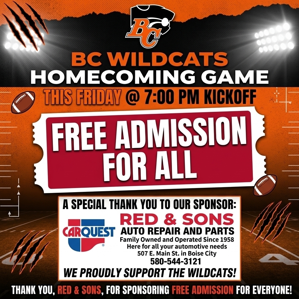 Promotional graphic for the BC Wildcats Homecoming Game, taking place this Friday at 7:00 PM kickoff. The top displays the orange and black BC Wildcats panther head logo set against a dark football field background with stadium lights and tiger claw marks. In the center, a prominent red ticket graphic reads "FREE ADMISSION FOR ALL" in bold white lettering. Below the ticket, a white card highlights the event sponsor: "Red & Sons Auto Repair and Parts" alongside the Carquest logo, stating "Family Owned and Operated Since 1958," "Here for all your automotive needs," located at 507 E. Main St. in Boise City (580-544-3121), with the slogan "WE PROUDLY SUPPORT THE WILDCATS!". A dark footer banner at the bottom reads: "THANK YOU, RED & SONS, FOR SPONSORING FREE ADMISSION FOR EVERYONE!"
