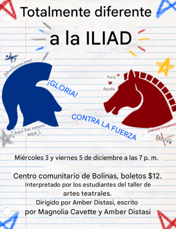 Totally not the Illiad Wed Dec 3rd and friday dec 5 at 7 pm bolinas community center tickets 12 dollars performed by the theatre arts workshop students directed by amber distaci written by magnolia cavette and amber dictaci