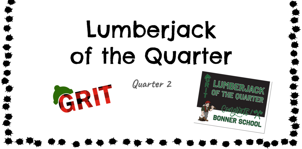 Lumberjack of the Quarter