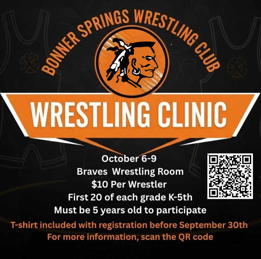 Bonner Springs Wrestling Club Wrestling Clinic flyer. Event runs October 6–9 in the Braves Wrestling Room. Cost is $10 per wrestler. Open to the first 20 students per grade, kindergarten through 5th, ages 5 and up. Registration before September 30th includes a T-shirt. Flyer includes a QR code for more information.