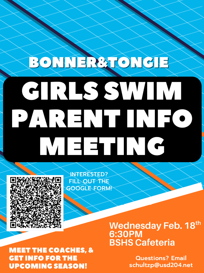 Girls Swim Parent Info Meeting will be held on 2/18/26 at  6:30 PM in the BSHS Cafeteria