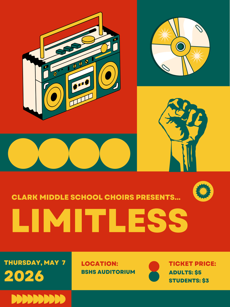 A colorful poster with a boombox, CD, raised fist, and text "Limitless" highlights event details. Event by Clark Middle School Choirs, May 7, 2026.