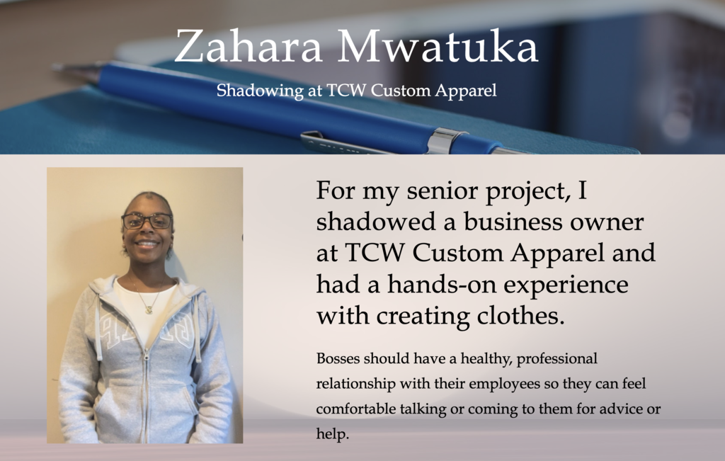 A webpage shows a photo of a person and a blue pen. Text states "Zahra Mwatuka Shadowing at TCW Custom Apparel."