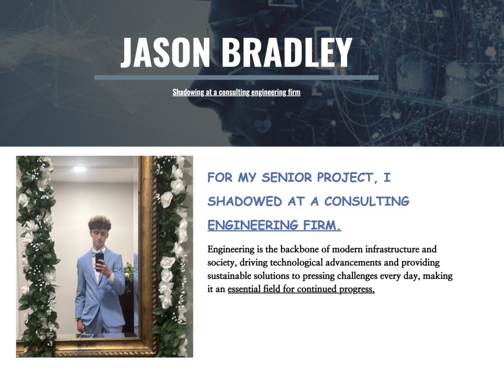 A blue backdrop features text: "Jason Bradley" and "Shadowing at a consulting engineering firm". An image shows a man in a blue suit taking a selfie in a mirror.