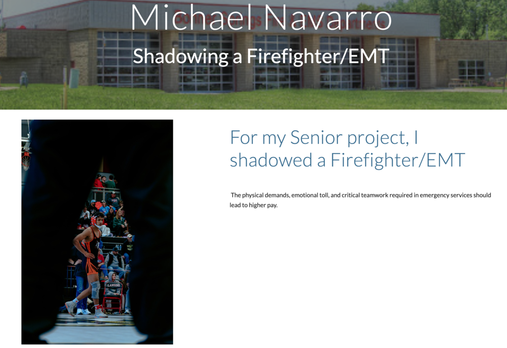 A text overlay on a black background reads "Michael Navarro Shadowing a Firefighter/EMT". Below, an image shows a firefighter running.