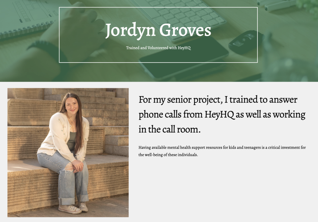 A webpage with a title "Jordyn Groves" shows a person sitting on stairs, wearing a white jacket and jeans. Text reads: "For my senior project, I trained to answer phone calls from HeyHQ."