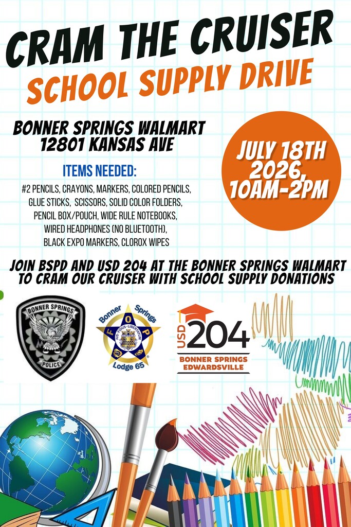 An advertisement for a school supply drive. It shows a globe, colored pencils, and a paintbrush. Date: July 18, 2026. Location: Bonner Springs Walmart, 12801 Kansas Ave.