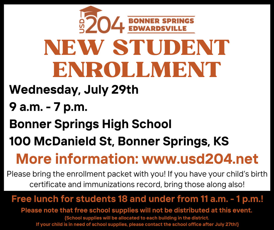 Flyer for USD 204's new student enrollment event on July 29th. Times are 9 a.m. to 7 p.m.
