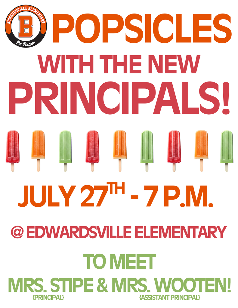 Event flyer with a row of colorful popsicles. Text reads "Popsicles with the New Principals" and "July 27th - 7 p.m."