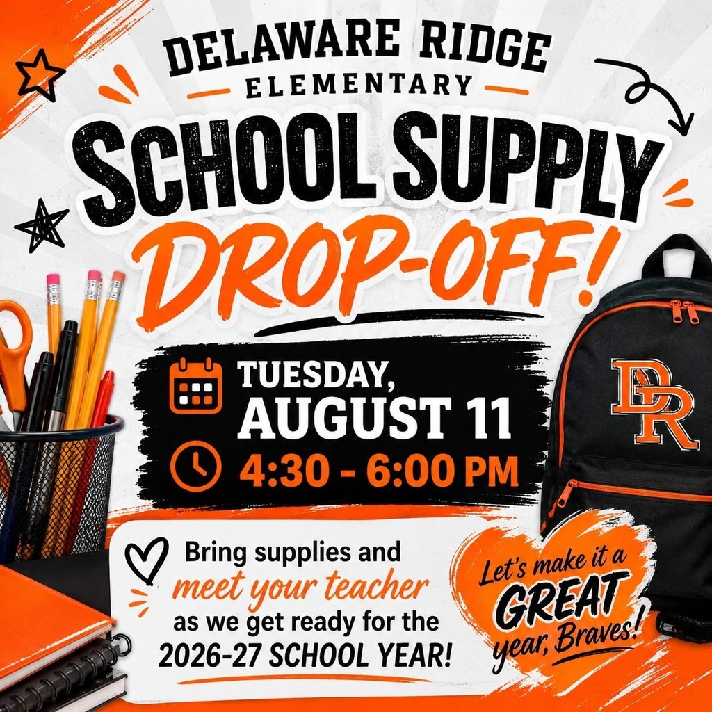 Flyer promoting Delaware Ridge Elementary School supply drop-off. It features a backpack, pencils, scissors, and other school items. Event details: Tuesday, August 11, 4:30 - 6:00 PM.