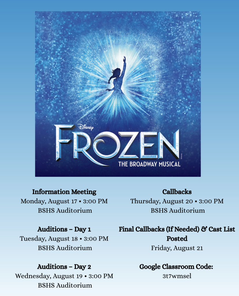 Blue background with text overlay. "FROZEN THE BROADWAY MUSICAL" with silhouetted figure. Dates and times for meetings, auditions, and callbacks.