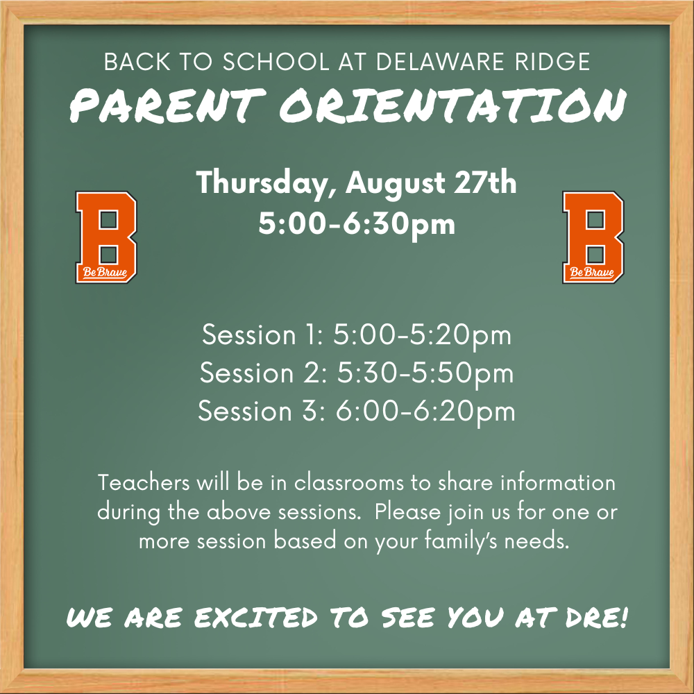 A chalkboard with white text and a green border displays a back-to-school parent orientation schedule. Session 1 starting at 5pm, session 2 starting at 5:30pm and session 3 starting at 6pm.