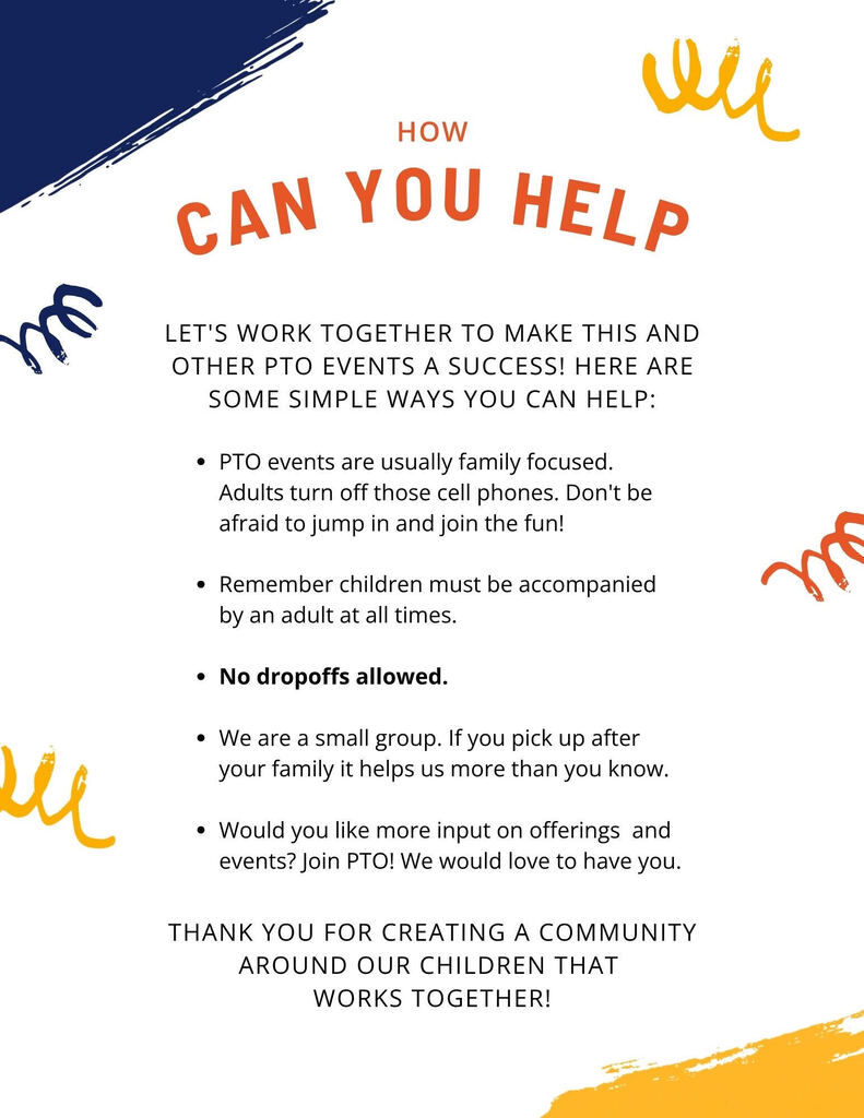A flyer with blue, white, and yellow text and graphics. It lists ways to help, including adult cell phones off, children must be accompanied by an adult, and no drop-offs allowed.