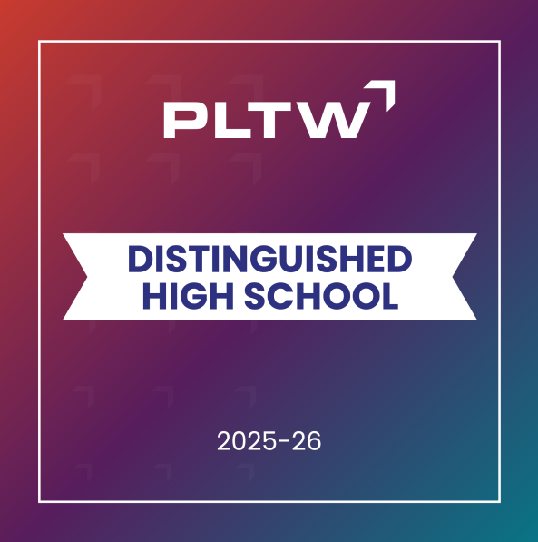 PLTW School of Distinction
