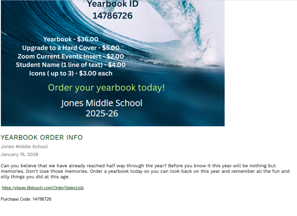Jones Middle School Yearbook Order by June 26, 2026