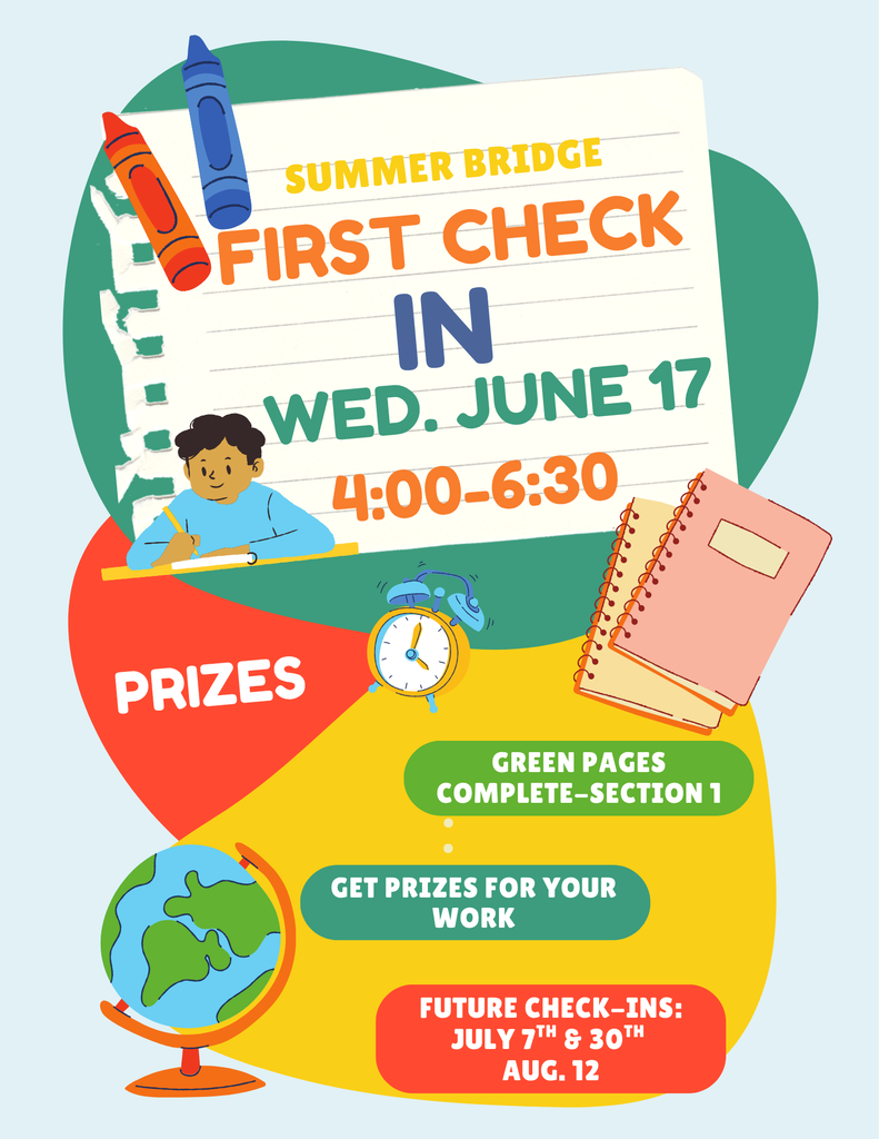 Summer bridge check in June 17 4:00-6:30