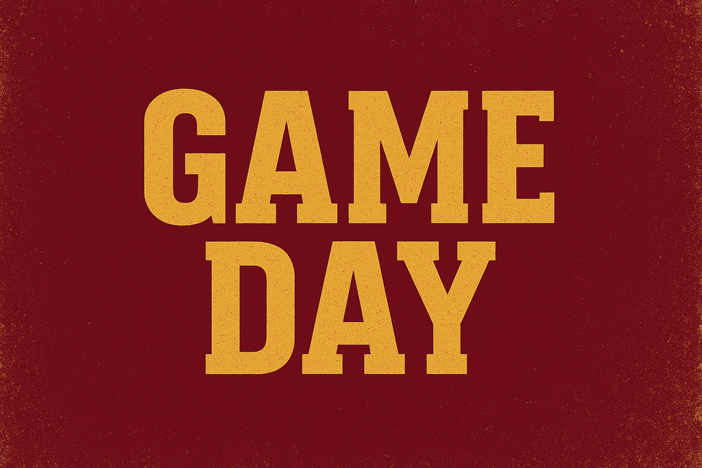 A maroon background with gold text that says "GAME DAY"