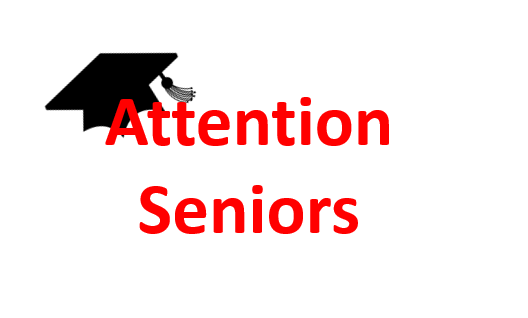 A graphic with a graduation cap that says "Attention Seniors"
