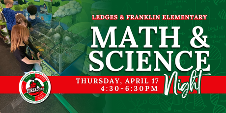 Graphic shows a Family Math & Science Night on Thursday at Ledges and Franklin