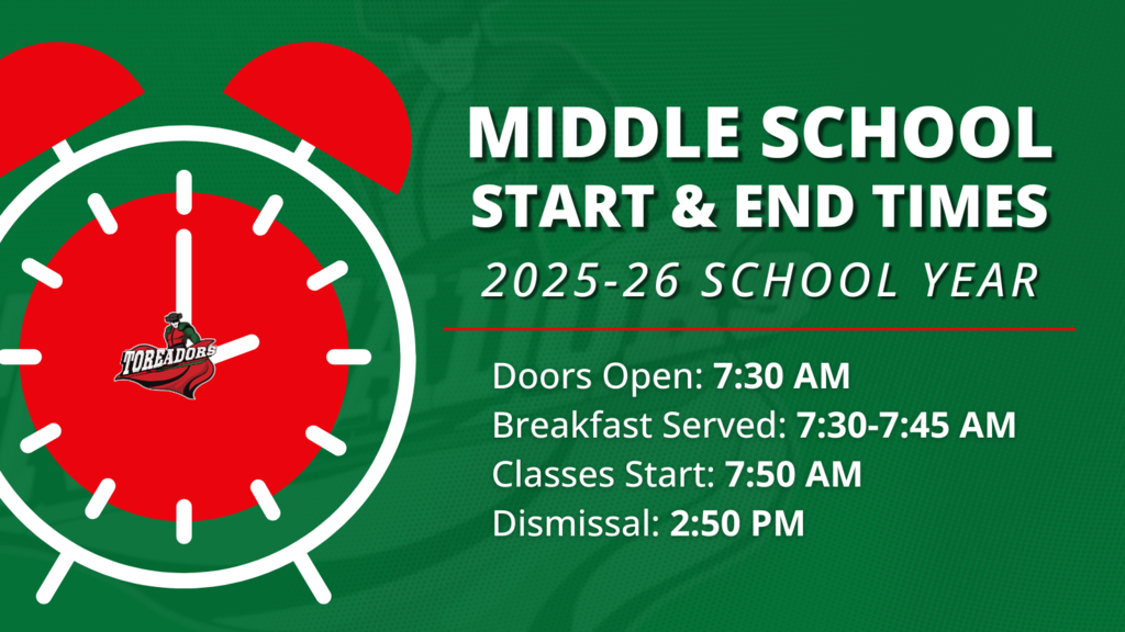 Middle school start and end times 2025-26 school year. 