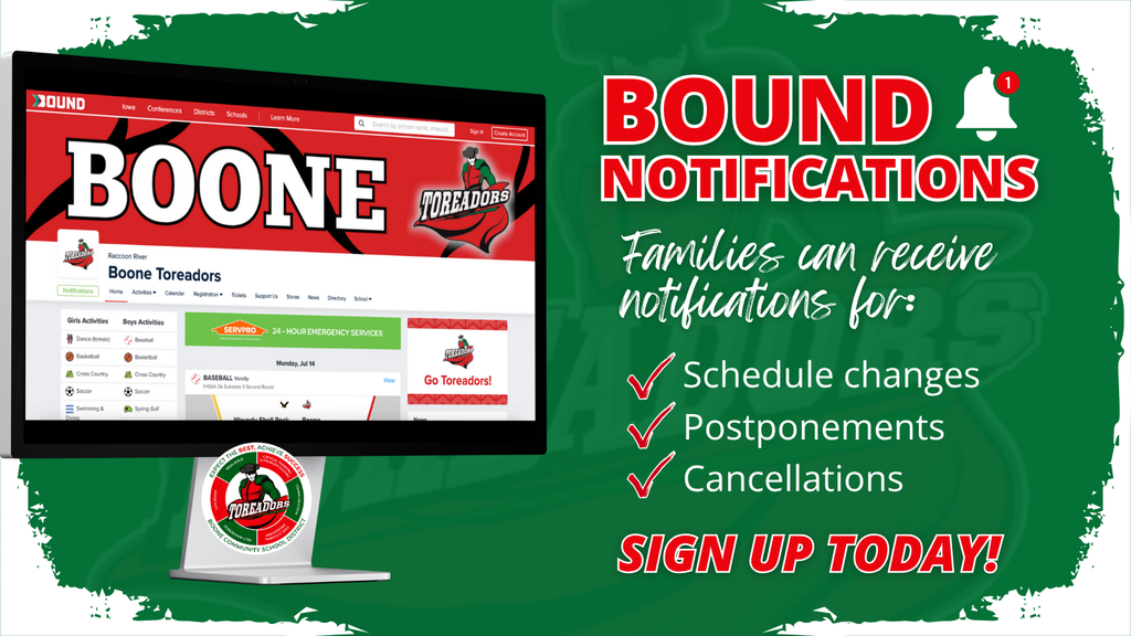 Bound notifications. Families can receive notifications for schedule changes, postponements, and cancellations. Sign up today!
