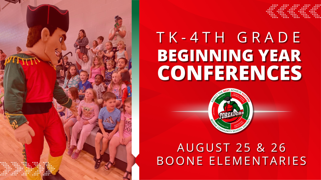 TK through 4th grade beginning year conferences: August 25 and 26, Boone elementaries