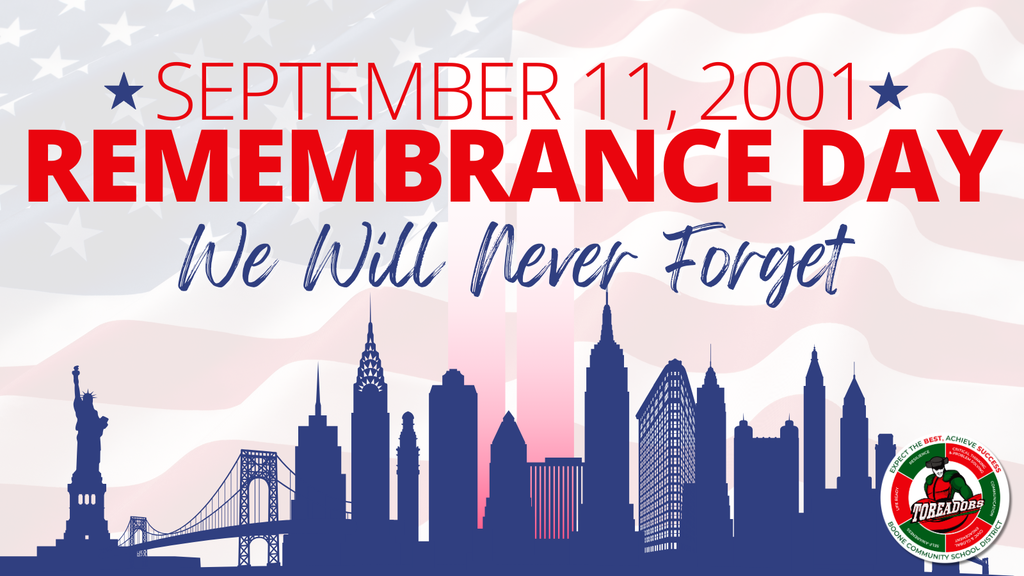 September 11, 2001: Remembrance Day. We will never forget.
