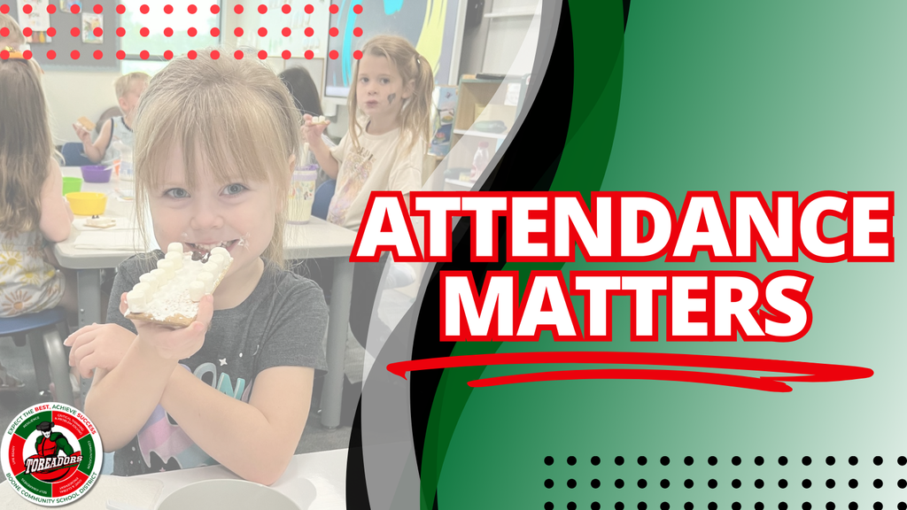 Graphic with a background image of a smiling young student in a classroom holding a graham cracker snack topped with marshmallows. Large bold red and white text on the right reads “Attendance Matters” with a red underline. The Boone Community School District logo featuring the Toreador mascot is in the bottom left corner.