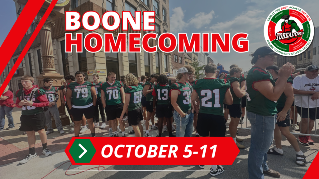 Graphic featuring Boone High School football players gathered downtown in green jerseys during a parade or event. Large bold red and white text at the top reads “Boone Homecoming.” A red banner at the bottom displays the dates “October 5–11.” The Boone Community School District logo with the Toreador mascot is placed in the top right corner.