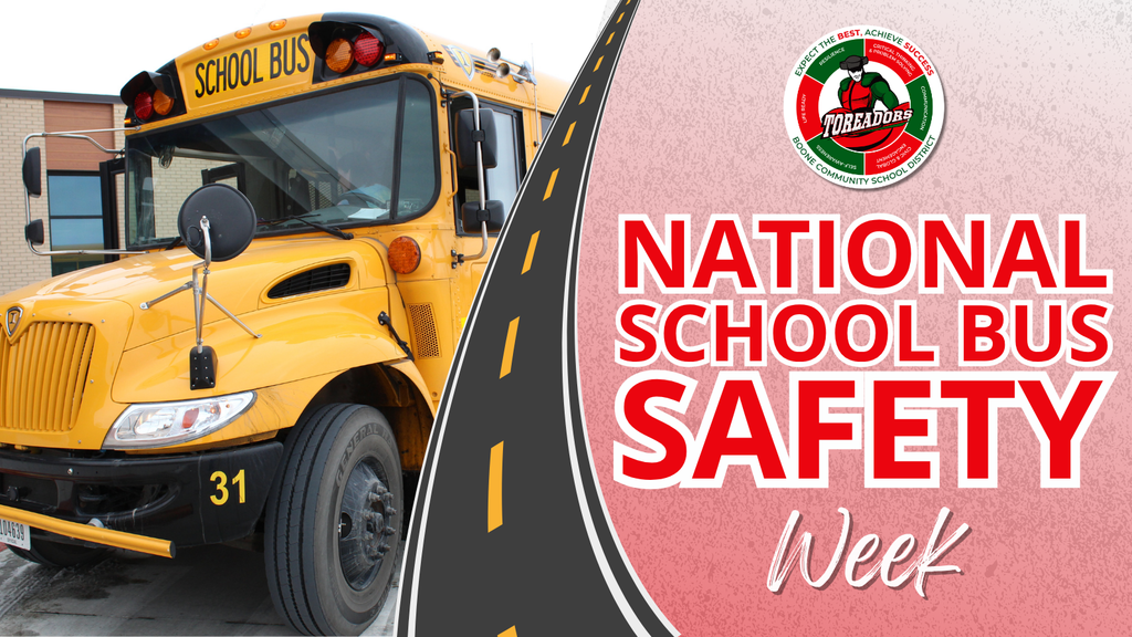 A bright yellow school bus is pictured on the left side of the graphic with the number 31 on the front. A stylized road curves through the center toward the right. Text on the right reads “National School Bus Safety Week” in bold red and white letters. The Boone Community School District Toreadors logo appears in the top right corner.