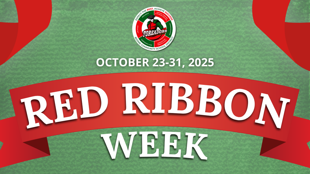 A green textured background features the Boone Community School District Toreadors logo at the top. White text reads “October 23–31, 2025.” Below, a large red ribbon graphic displays the words “Red Ribbon Week” in bold white letters, symbolizing drug prevention awareness.