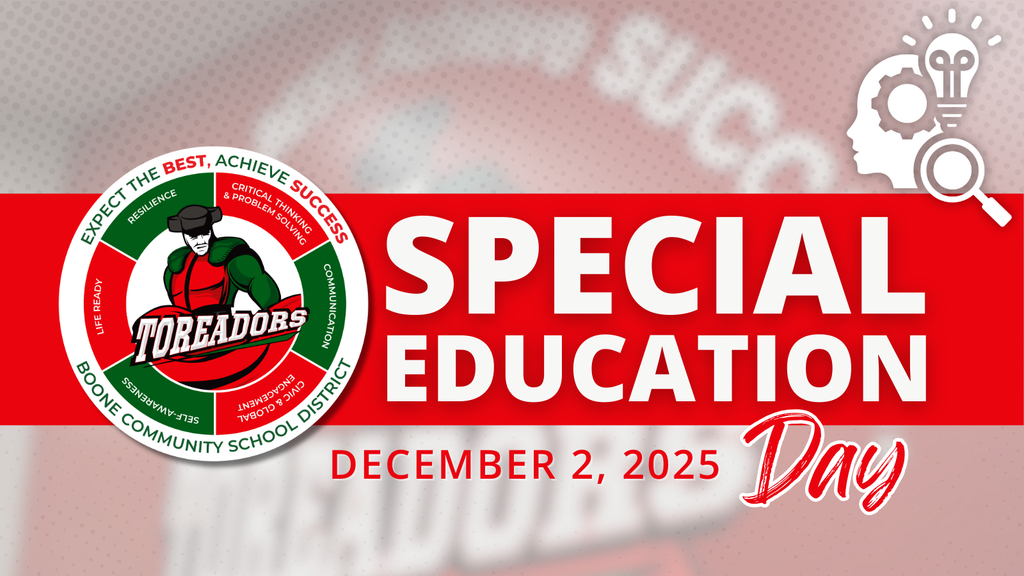 Graphic celebrating Special Education Day for Boone Community School District on December 2, 2025. The left side shows the district’s circular Toreadors logo. Large white text on a red background reads ‘Special Education Day.’ In the upper right corner, an icon features a silhouette of a head with a gear, magnifying glass, and lightbulb, symbolizing learning and problem-solving. Background includes soft gray and red gradient tones.