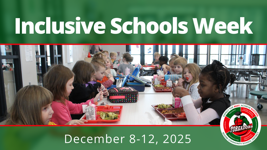 Graphic for Inclusive Schools Week featuring a cafeteria scene with young students of diverse backgrounds sitting together at long tables eating lunch. The text reads ‘Inclusive Schools Week’ at the top and ‘December 8–12, 2025’ at the bottom, with the Boone Community School District Toreadors logo on the right.