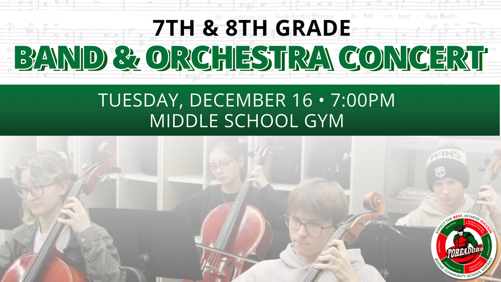 7th & 8th Grade Band & Orchestra Concert on Tuesday, December 16 at 7:00 PM in the Middle School Gym. Background shows students playing string instruments, with a musical score at the top and the Boone Community School District Toreadors logo at the bottom right.