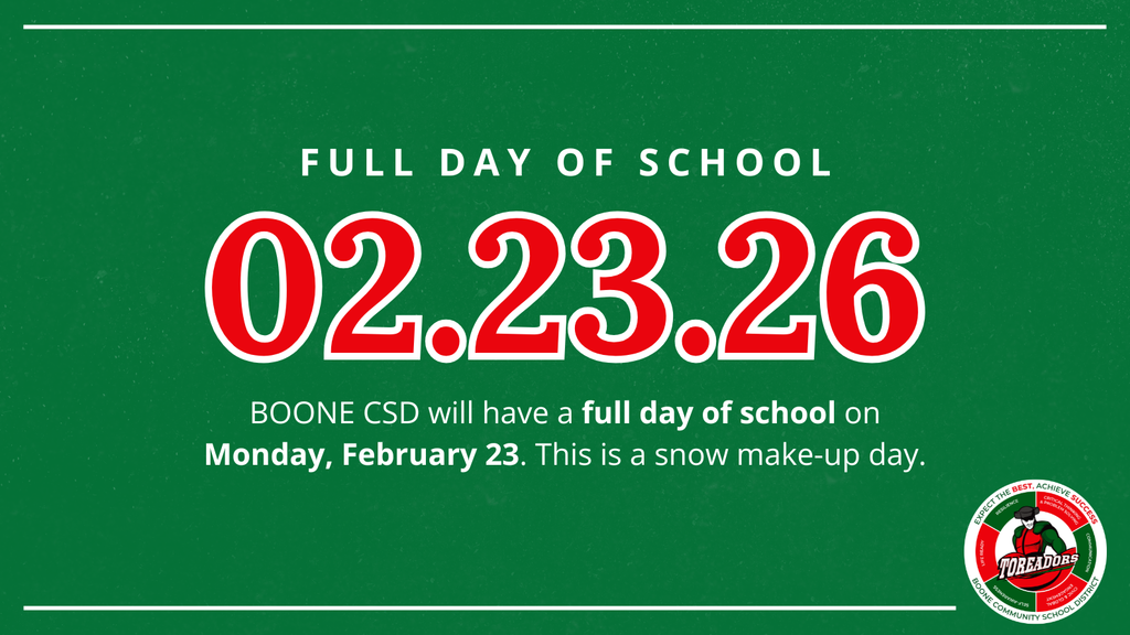 Announcement of a full school day on Monday, February 23, 2026, as a snow make-up day for Boone CSD.