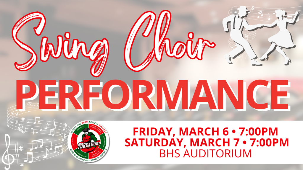 Swing Choir live shows scheduled for Friday and Saturday evenings at BHS Auditorium, featuring music notes and dancers.
