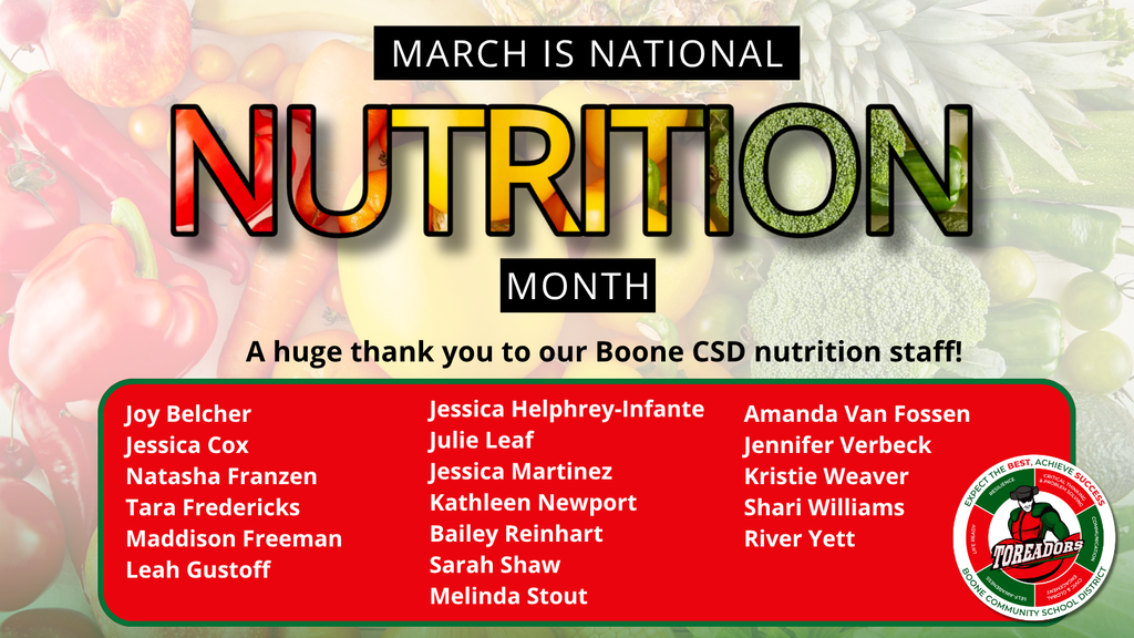 Colorful text announcing March as National Nutrition Month over a background of fresh fruits and vegetables, thanking Boone CSD nutrition staff by name.