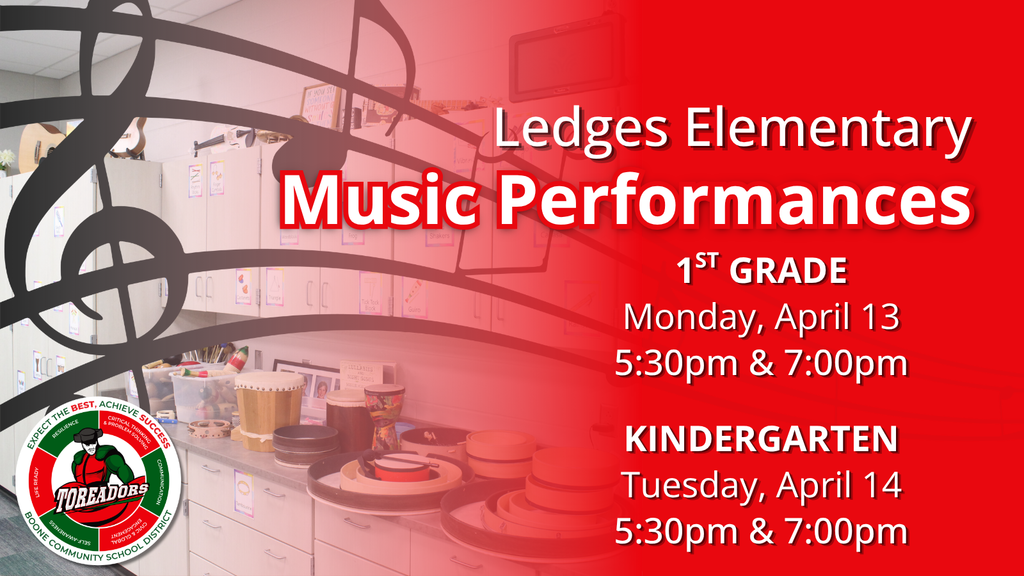 Ledges Elementary announces 1st grade music performances on April 13 at 5:30pm and 7:00pm with musical notes background.