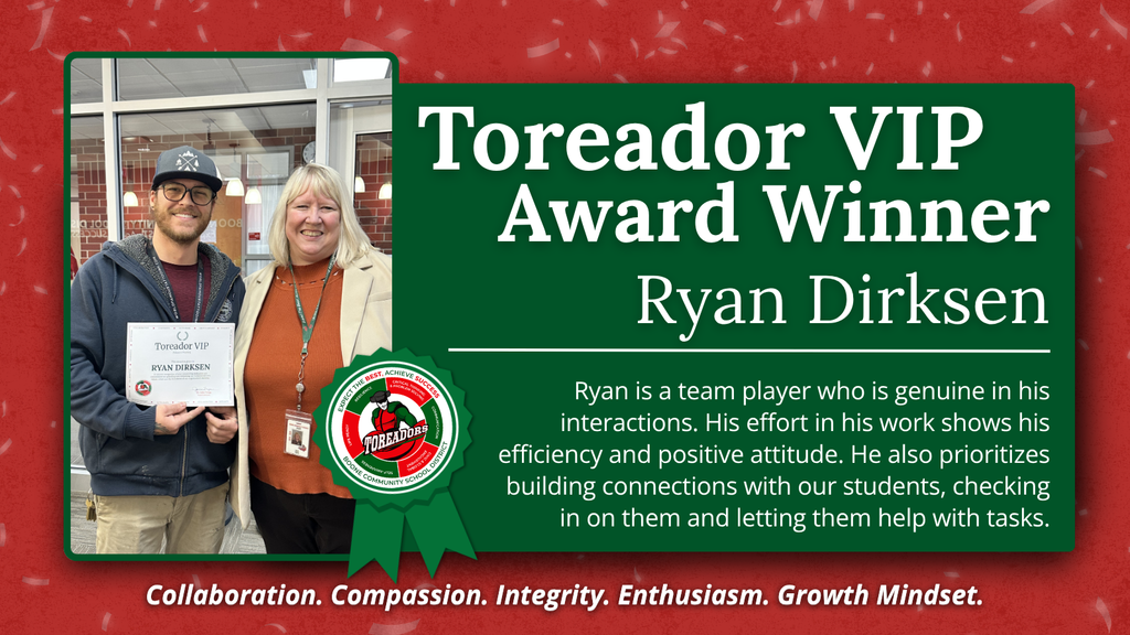 Two people stand side by side, one holding a 'Toreador VIP' award certificate for Ryan Dirksen, with a red and green themed background highlighting his teamwork and positive attitude.